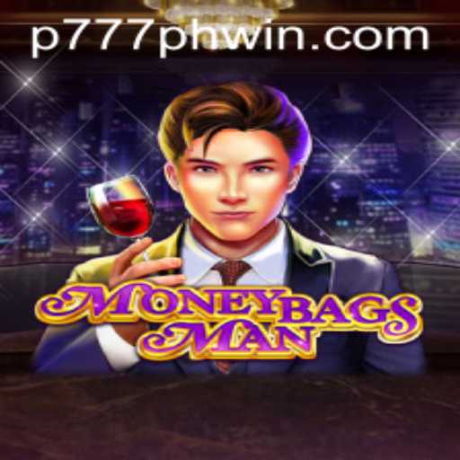 Unveiling the Thrills of MoneybagsMan and the Essential Link with P777.PH